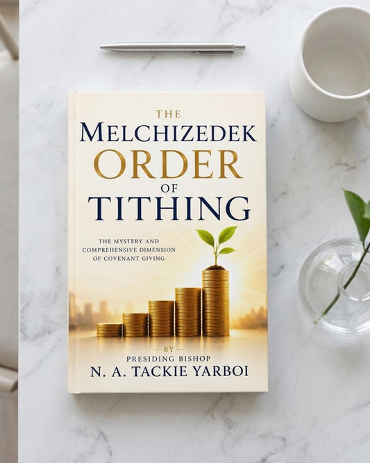 The Melchizedek Order of Tithing: The Mystery and Comprehensive Dimension of Covenant Giving